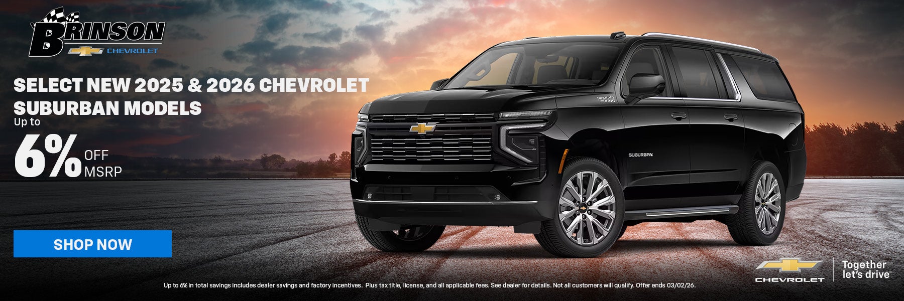 Select New 2025 & 2026 Chevrolet Suburban models Up to 6% of